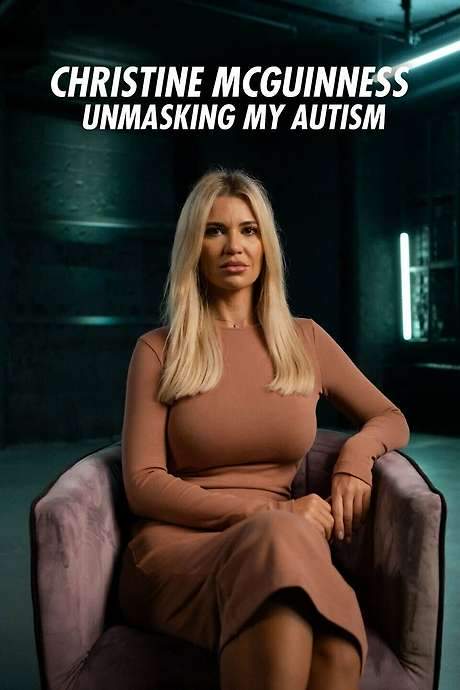 Christine McGuinness: Unmasking My Autism